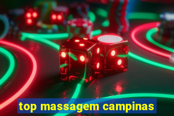 top massagem campinas